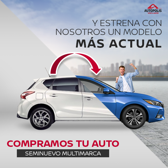 Promociones de Autos Semiuevos Nissan Autópolis Cumbres